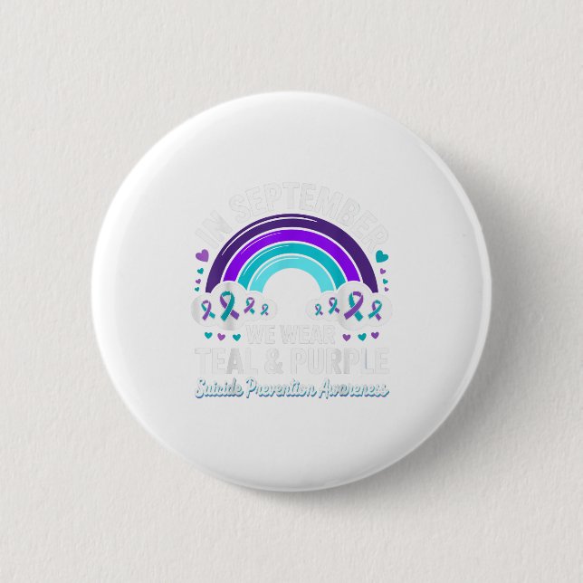 In September We Wear Teal Purple Ribbon Suicide Pr 2 Inch Round Button (Front)