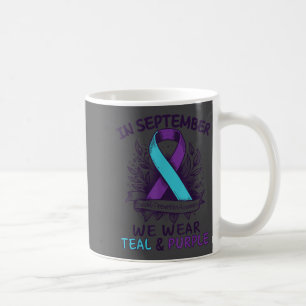 In September We Wear Teal Purple Ribbon Suicide Pr Coffee Mug