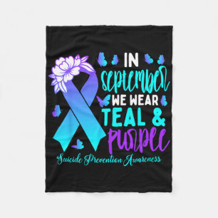In September We Wear Teal Purple Ribbon Suicide Pr Fleece Blanket
