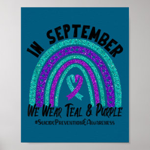 In September We Wear Teal Purple Ribbon Suicide Pr Poster