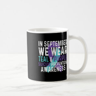 In September We Wear Teal Purple Suicide Preventio Coffee Mug