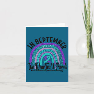 In September Wear Teal And Purple Rainbow Suicide  Card