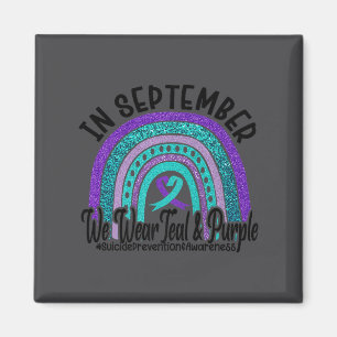 In September Wear Teal And Purple Rainbow Suicide  Magnet