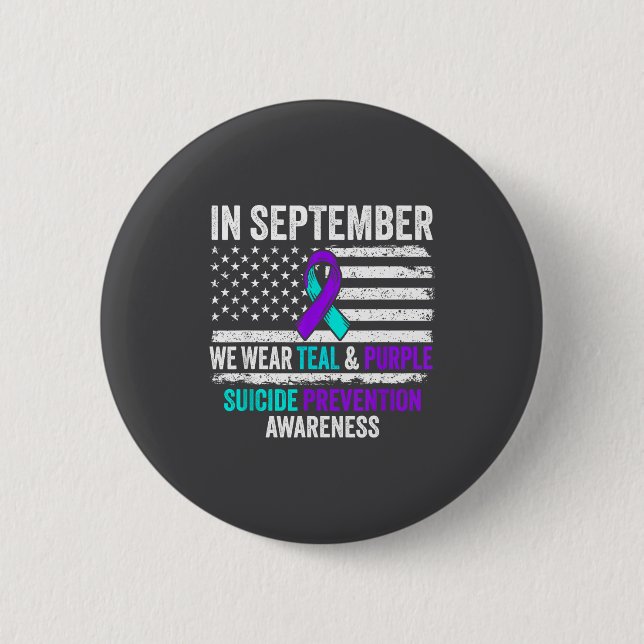 In September Wear Teal Purple Suicide Prevention A 2 Inch Round Button (Front)