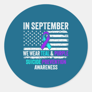 In September Wear Teal Purple Suicide Prevention A Classic Round Sticker