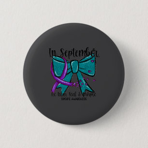 In September Wear Teal Purple Suicide Prevention B 2 Inch Round Button