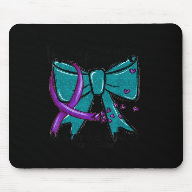In September Wear Teal Purple Suicide Prevention B Mouse Pad (Front)