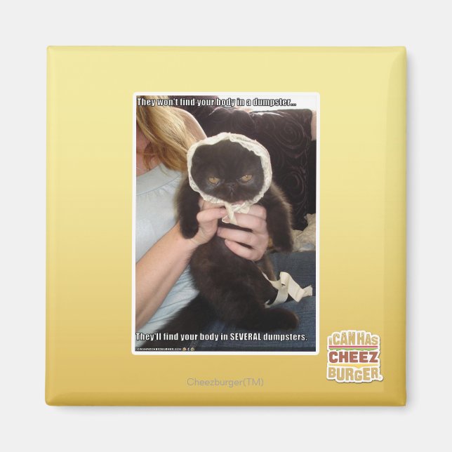 In Several Dumpsters Magnet (Front)