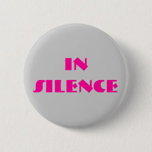 In silence-- grey/pink 2 inch round button