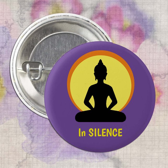 In SILENCE Meditation & Buddha (Vipassana) 1 Inch Round Button (Creator Uploaded)