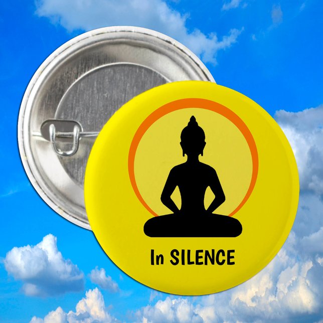 In SILENCE Meditation & Buddha (Vipassana) 1 Inch Round Button (Creator Uploaded)