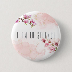 In Silence Meditation Button for Retreat Spring #1