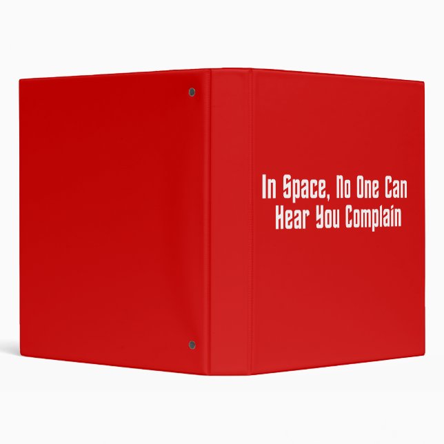 In Space, No One Can Hear You Complain Binder (Background)