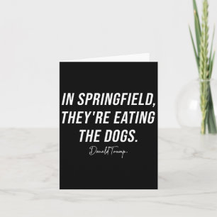 In Springfield They're Eating The Pets - Trump Har Card