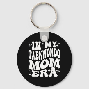 In Taekwondo Mom Era Martial Arts Support Kicking Keychain
