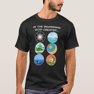 In the beginning God created – Genesis 1-2 T-Shirt