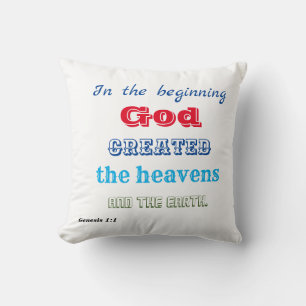 In the Beginning God Created Throw Pillow