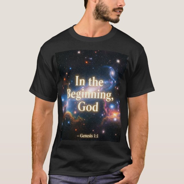 In the Beginning, God – Graphic Tee (Front)