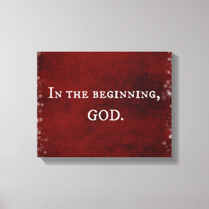 In the beginning, God Scripture Quote Canvas Print