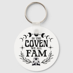In the Coven We All Fam Gift Keychain