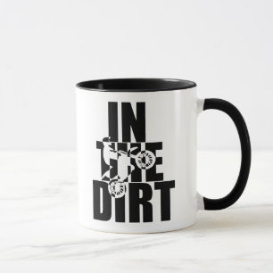In the Dirt Mug