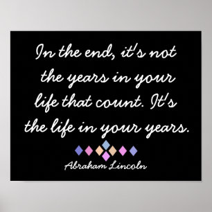 In the End - Abraham Lincoln quote - print
