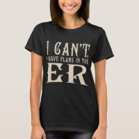 In The Er Er Nurse Emergency Room Funny Doctor 