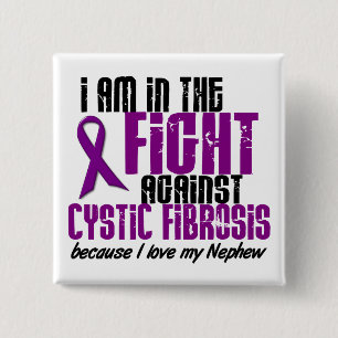 In The Fight Against Cystic Fibrosis NEPHEW 2 Inch Square Button