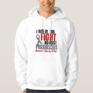 In The Fight Against Parkinson’s Disease FATHER Hoodie