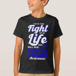 In The Fight Of My Life Support Alopecia Awareness T-Shirt