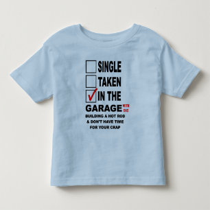 IN THE GARAGE (WITH DAD)BUILDING A HOT ROD TODDLER T-SHIRT