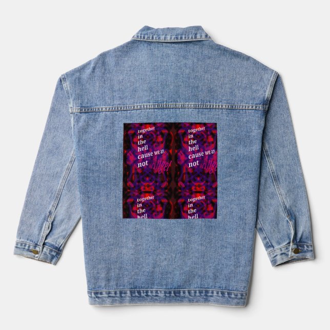 In the hell T-shirt  Denim Jacket (Back)