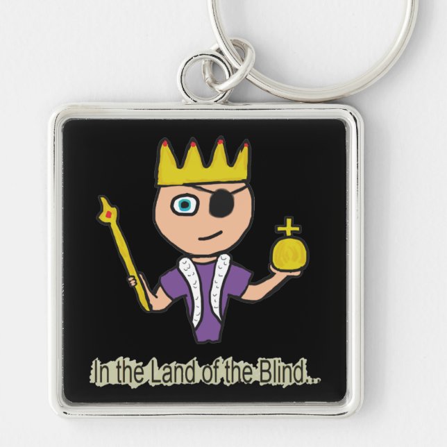 In The Land Of The Blind Keychain (Front)
