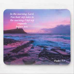 In the Morning I lay my Requests Mouse pad