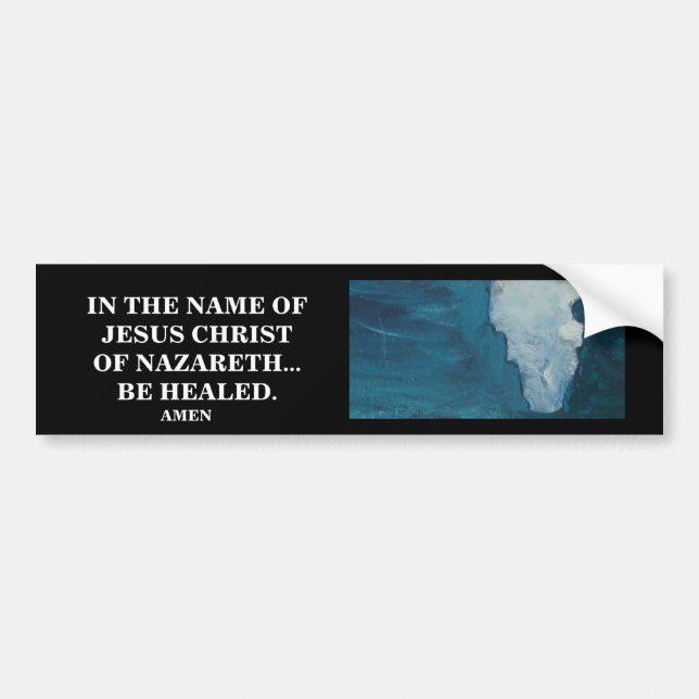 IN THE NAME OF JESUS CHRIST BUMPER STICKER (Front)
