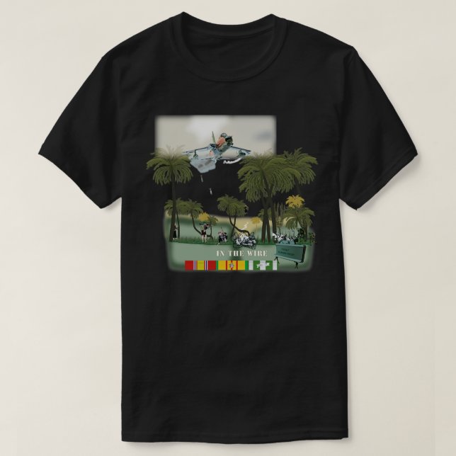 In the Wire Vietnam w Close Air Strike T-Shirt (Design Front)