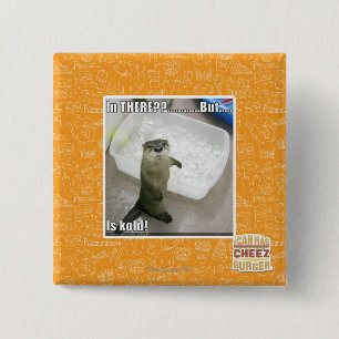 In there? Is Kold! 2 Inch Square Button
