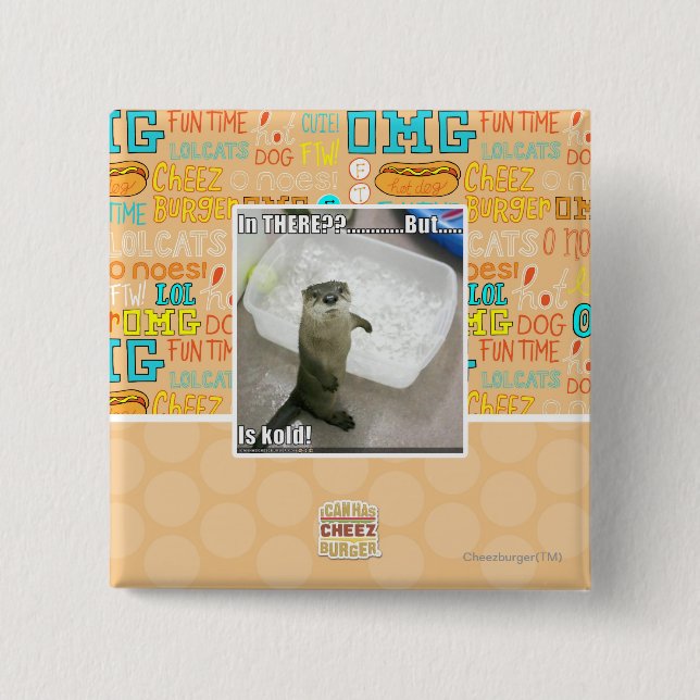 In there? Is Kold! 2 Inch Square Button (Front)