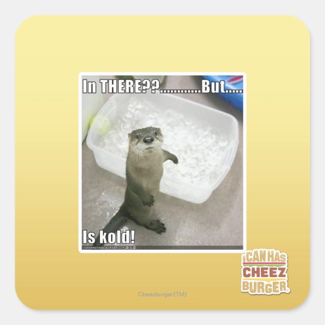 In there? Is Kold! Square Sticker (Front)