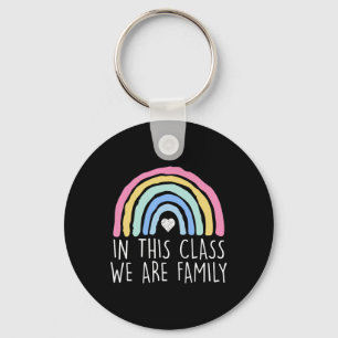 In This Class We Are Family Student Teacher Back T Keychain