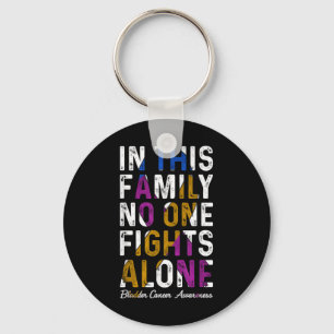 In This Family Fight Alone Bladder Cancer Awarenes Keychain