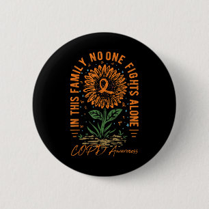 In This Family Fight Alone Copd Awareness 2 Inch Round Button