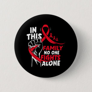 In This Family Fight Alone Heart Disease Awareness 2 Inch Round Button