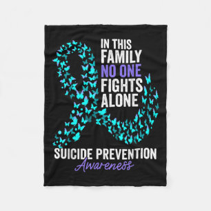 In This Family Fight Alone Suicide Prevention Week Fleece Blanket