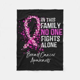 In This Family Fights Alone Breast Cancer Awarenes Fleece Blanket