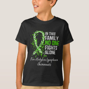 In This Family Fights Alone Non-hodgkin Lymphoma T-Shirt