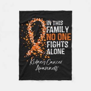 In This Family Fights Alone Shirt Kidney Cancer  Fleece Blanket
