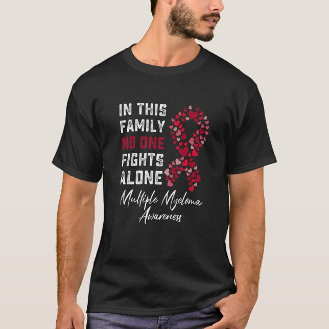 In This Family No One Fight Multiple Myeloma Aware T-Shirt (Front)