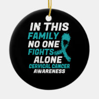 In This Family No One Fights Alone Cervical Cancer