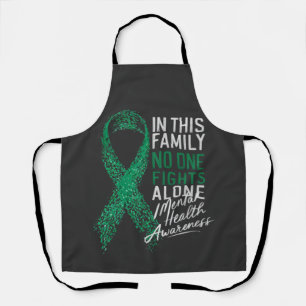  In This Family No One Fights Alone Mental Health  Apron